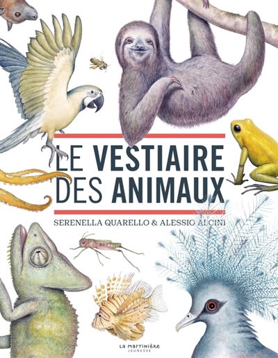 Dans le vestiaire des animaux - Serenella Quarello - cartonné