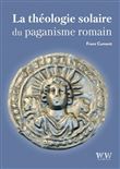 La théologie solaire du paganisme romain