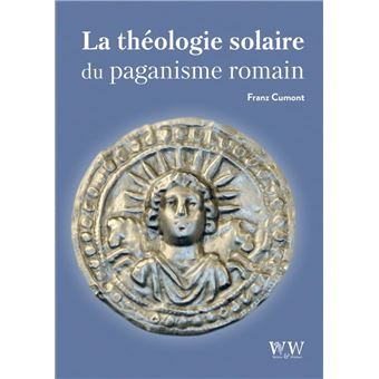 La théologie solaire du paganisme romain