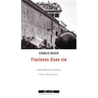 Fractures d'une vie