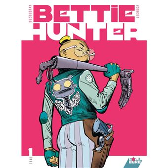 Bettie Hunter : Bettie Hunter - Tome 01