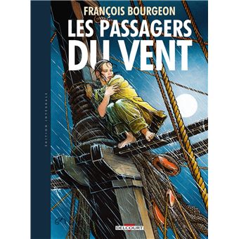 Les Passagers Du Vent - Les Passagers du vent - Intégrale - 1