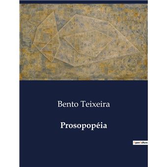 Prosopopéia - broché - Bento Teixeira - Achat Livre | fnac