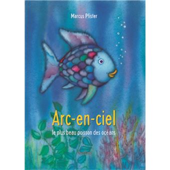 Arc-En-Ciel - Arc-en-ciel le plus beau poisson des océans - 1