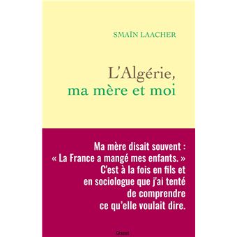 L'Algérie, ma mère et moi - 1