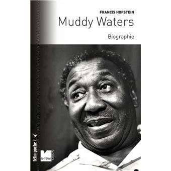 Muddy Waters - Biographie - 1