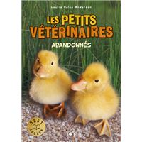 Les petits vétérinaires - Tome 16 Abandonnés