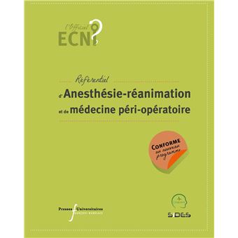ECN référentiel d'Anesthésie-réanimation et de médecine péri-opératoire ...