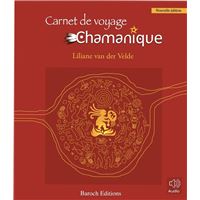 Carnet de voyage chamanique