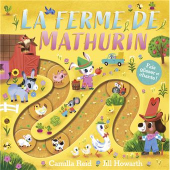 La ferme de Mathurin - cartonné - Camilla Reid, Jill Howarth, Livre ...