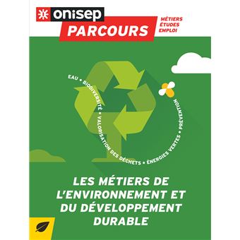 Les métiers de l'environnement et du développement durable - 1