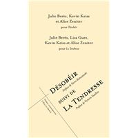 Désobéir suivi de La tendresse