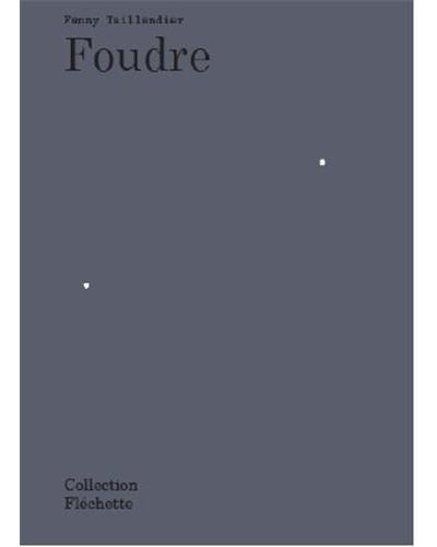 Fanny Taillandier Foudres /franCais - Fanny Taillandier - broché