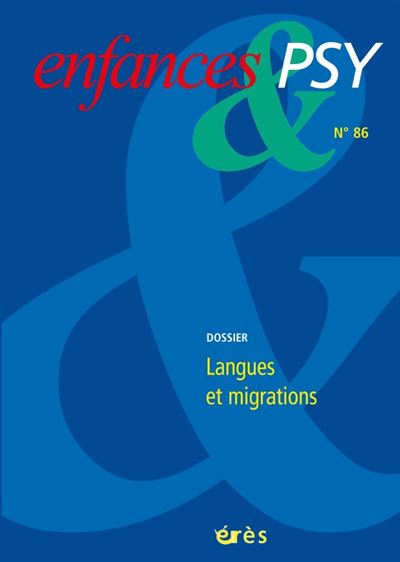 Enfances & psy 86 - Langues et migration -  Collectif - broché