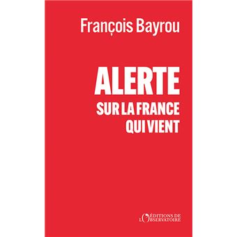 Alerte sur la France qui vient - 1