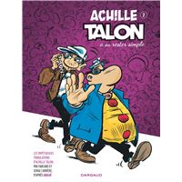 Les Impétueuses tribulations d'Achille Talon - Tome 2 - Achille Talon a su rester simple