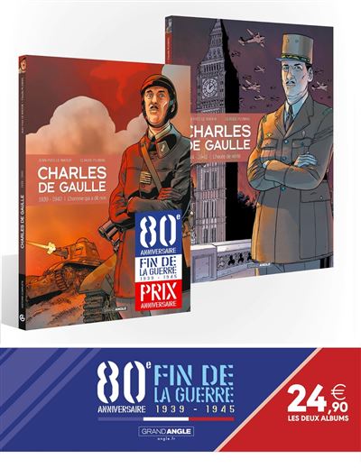 Charles de Gaulle - Pack 80 ans de la guerre 39/45 - vol. 02 et 03
