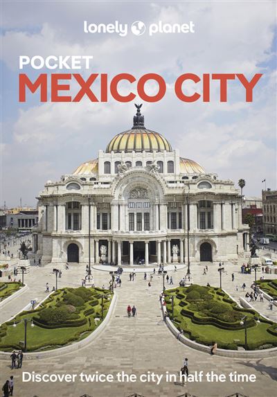 Lonely Planet Mexico City Pocket 1Ed -Anglais