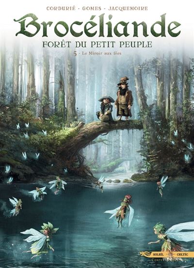 Brocéliande - Forêt du petit peuple - Tome 05 - Le miroir aux fées