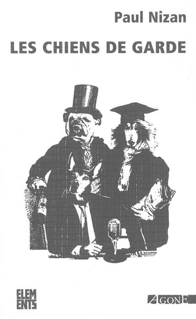 Les Chiens de garde - Paul Nizan - Poche