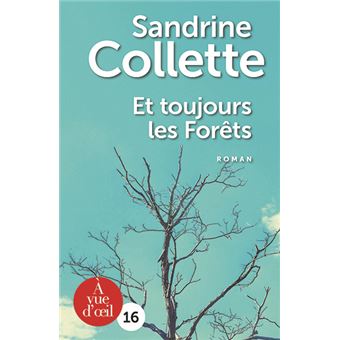 Et toujours les forets - 1