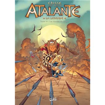 Atalante - Les Hordes de Sargon : Atalante T10 - Les Hordes de Sargon