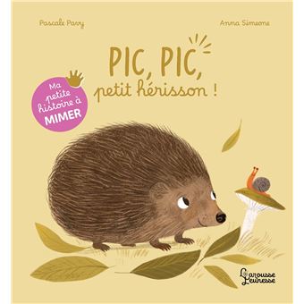 Pic, pic, petit Hérisson ! - 1