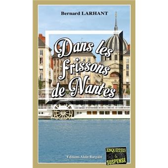 Dans les frissons de Nantes