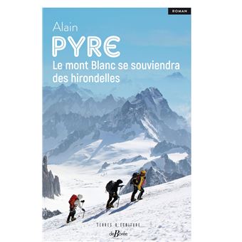 Le mont Blanc se souviendra des hirondelles - 1