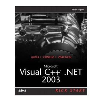 Microsoft Visual C++ .Net 2003 - broché - Gregory - Achat Livre | fnac