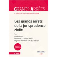 Les grands arrêts de la jurisprudence civile T1 - Introduction, personnes, famille, biens, régimes matrimoniaux, successions - Tome