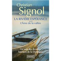 La rivière espérance - tome 3 L'âme de la vallée