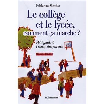Le collège et le lycée, comment ça marche ? NE - 1