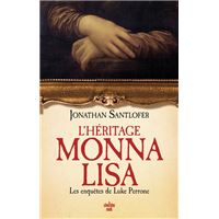 L'Héritage Monna Lisa - Les enquêtes de Luke Perrone