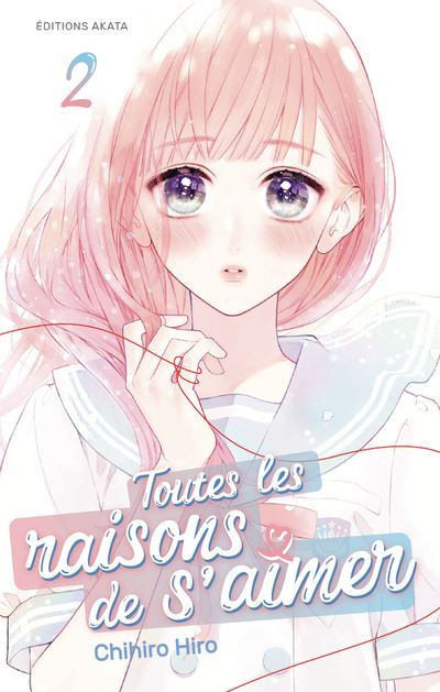 Toutes Les Raisons De S'Aimer - Tome 02