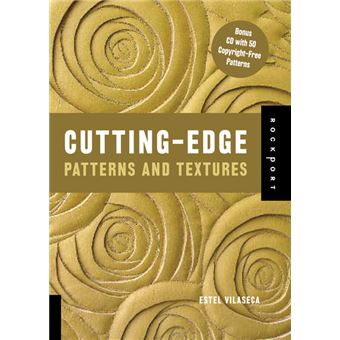 Cutting-Edge Patterns and Textures /anglais - broché - Estel Vilaseca ...
