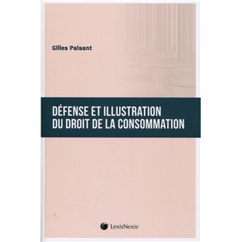 Defense et illustration du droit de la consommation - 1