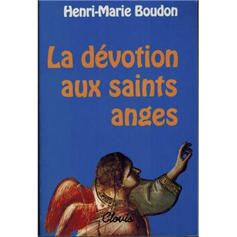 La dévotion aux saints anges - 1