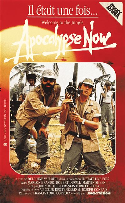 Il etait une fois… Apocalypse Now