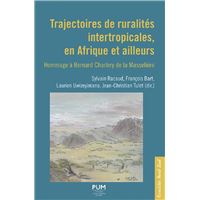 Trajectoires de ruralités intertropicales, en Afrique et ailleurs