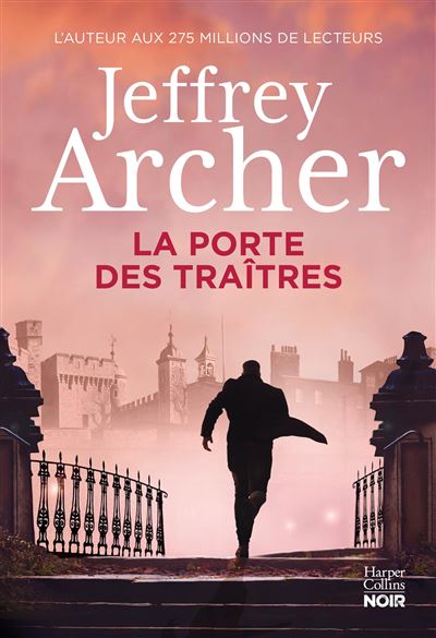 La porte des traîtres - Jeffrey Archer (2025)