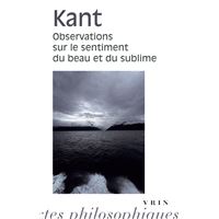 Observations sur le sentiment du beau et du sublime