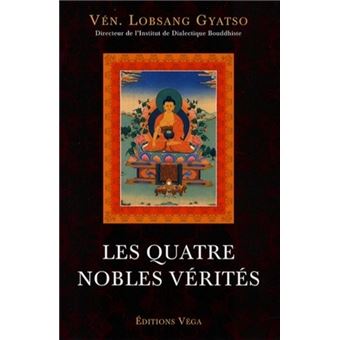 Les 4 nobles vérités - 1
