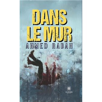Dans le mur