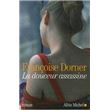 La Douceur assassine