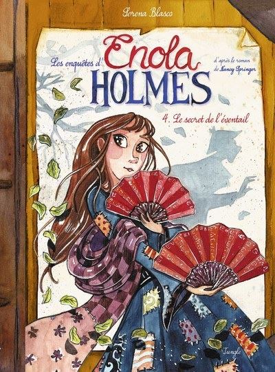 Les enquêtes d'Enola Holmes - Tome 4 le secret de de l'éventail