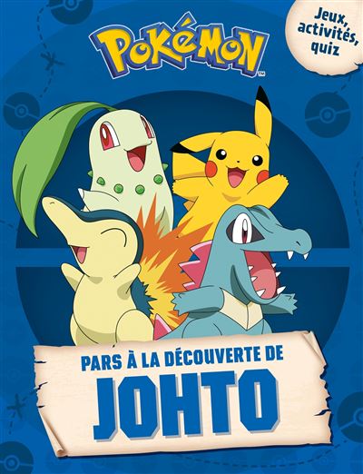 Pokémon - Pars à la découverte de Johto -  Collectif - broché