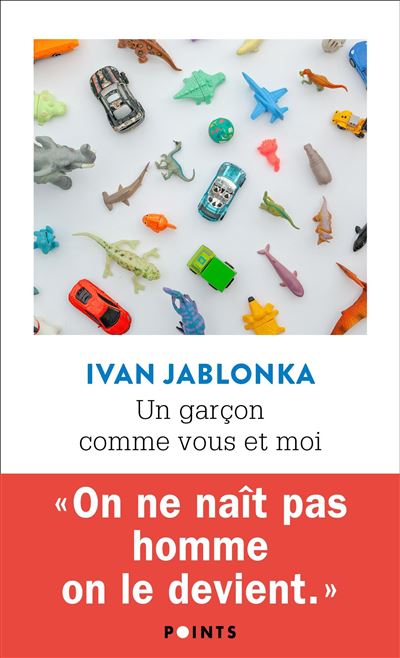 Un garçon comme vous et moi - Ivan Jablonka - Points - Poche - Roman