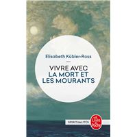 Vivre avec les mort et les mourants