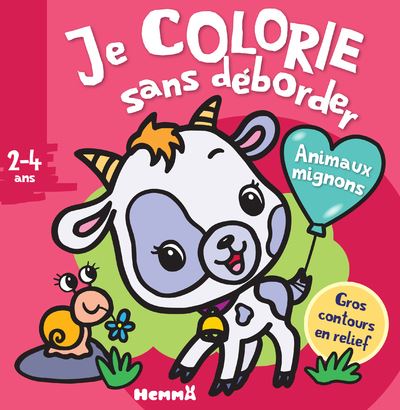 Je colorie sans deborder (2-4 ans) - Animaux mignons - Tome 